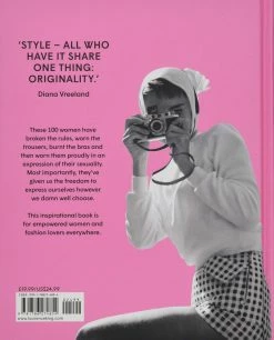 Laurence King Extras 100 Women - 100 Styles: The Women Who Changed The Way We Look, Hardback