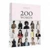 Chronicle Books 200 Women: Who Will Change The Way You See The World, Hardback 2 Chronicle Books 200 Women: Who Will Change The Way You See The World, Hardback