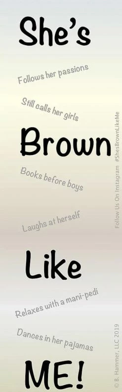 Extras She's Brown Like Me Bookmark