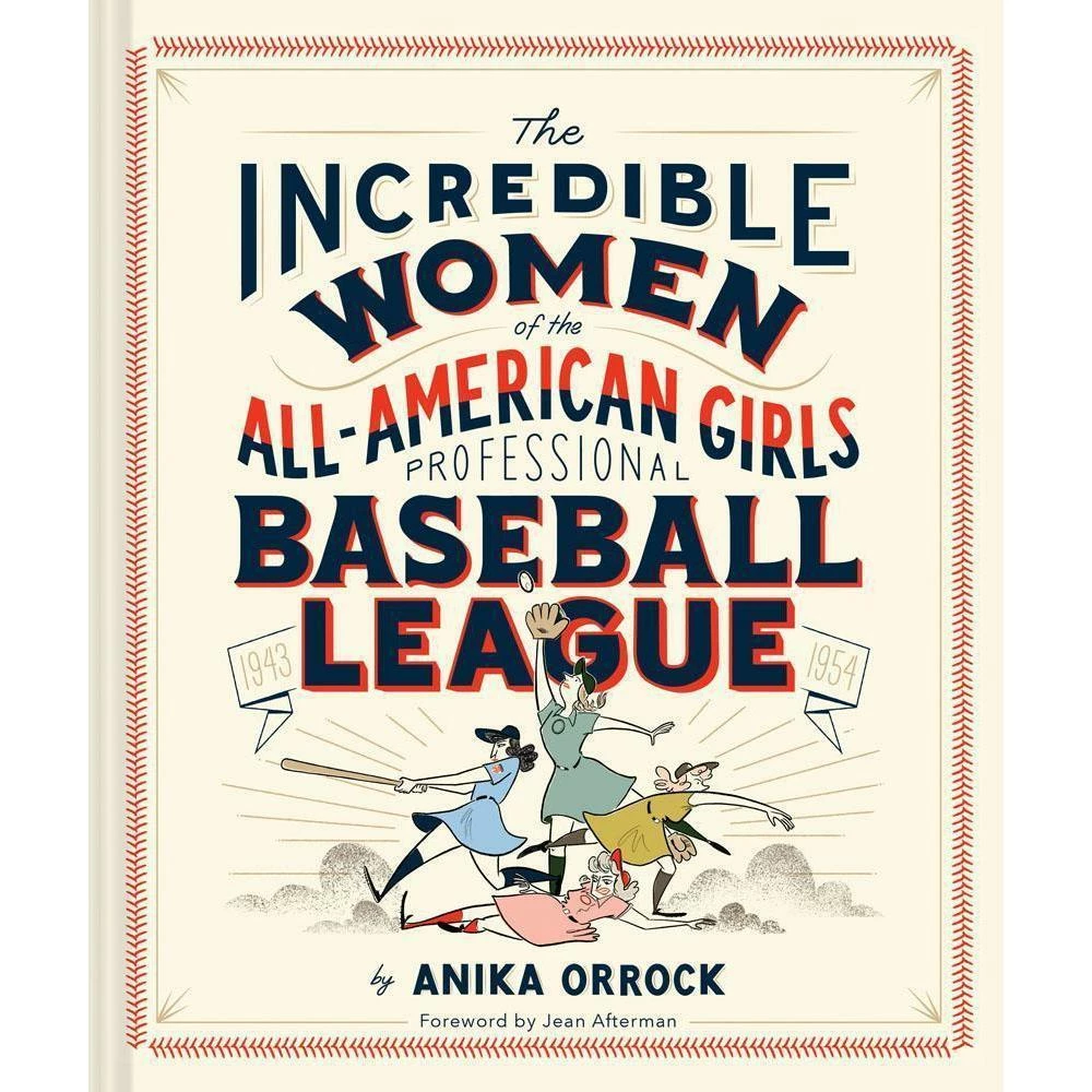 Chronicle Books The Incredible Women Of The All-American Girls Professional Baseball League, Hardback 3 Chronicle Books The Incredible Women Of The All-American Girls Professional Baseball League, Hardback